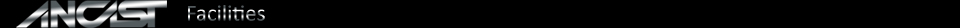Ancast Facilities